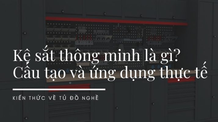 Kệ sắt thông minh