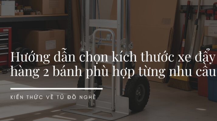 Kích thước xe đẩy hàng 2 bánh
