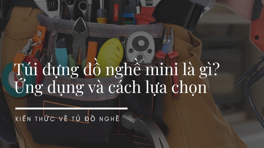 Túi đựng đồ nghề mini