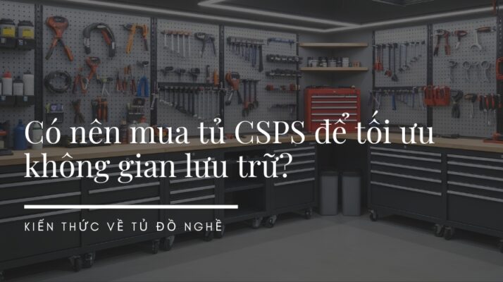 Có nên mua tủ CSPS