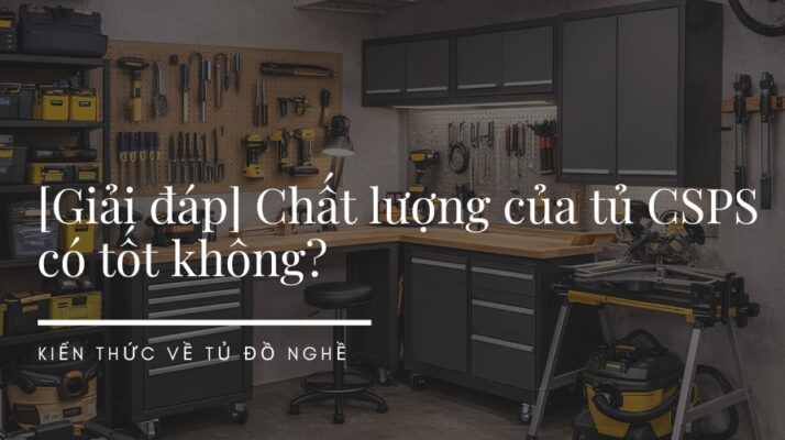 Chất lượng của tủ CSPS